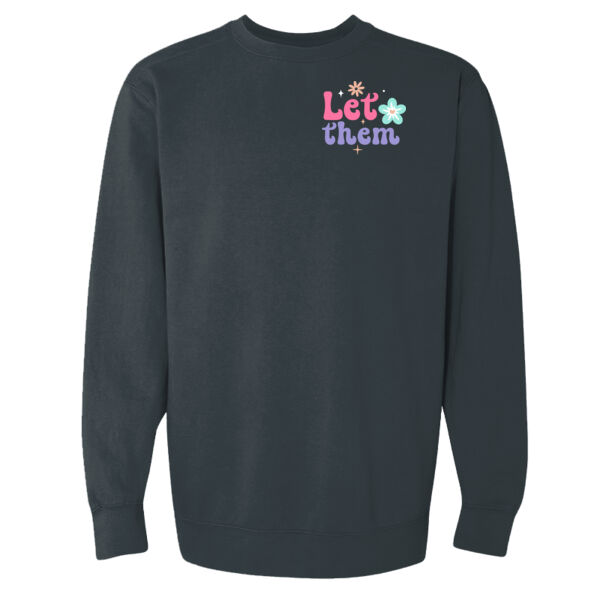 Let Them - Comfort Colors Ring Spun Crewneck Sweatshirt Thumbnail