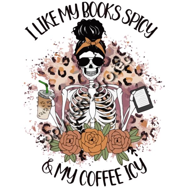 I Like My Books Spicy and My Coffee Icy Thumbnail