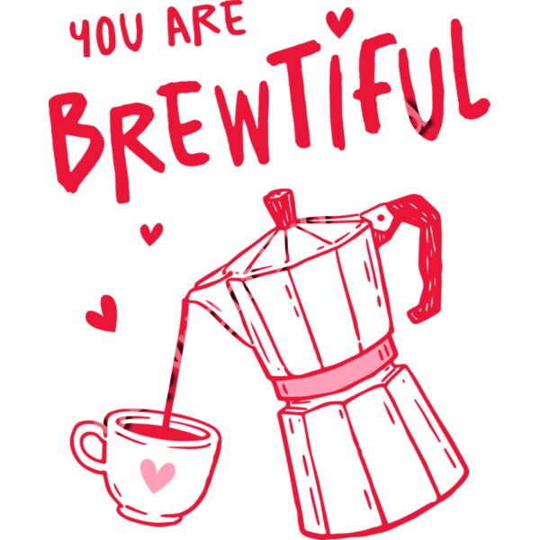 You are BREWTIFUL Thumbnail