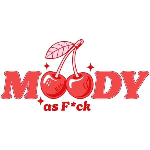 Moody as F*ck Cherry Graphic Design | DTF Transfer or Printed Tee Thumbnail